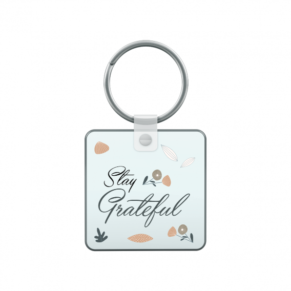 Stay Grateful Keychain